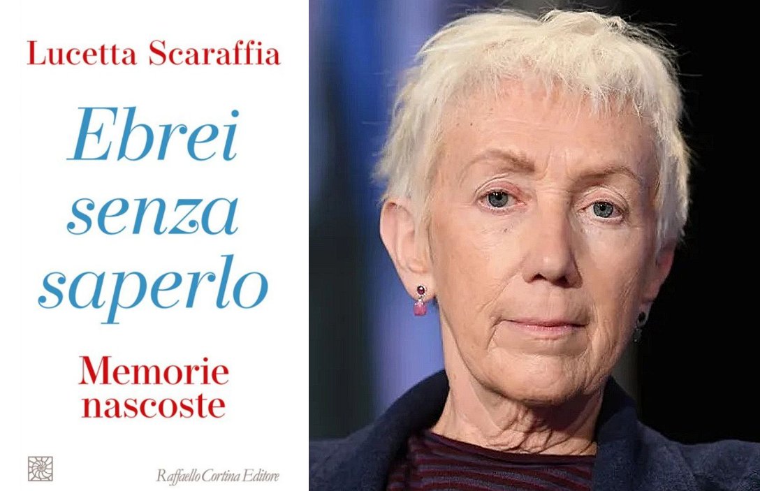 “Ebrei senza saperlo” di Lucetta Scaraffia - Raffaele Cortina Editore